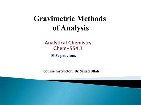 gravimetric methods of analysis ppt|gravimetric analysis calculations pdf.